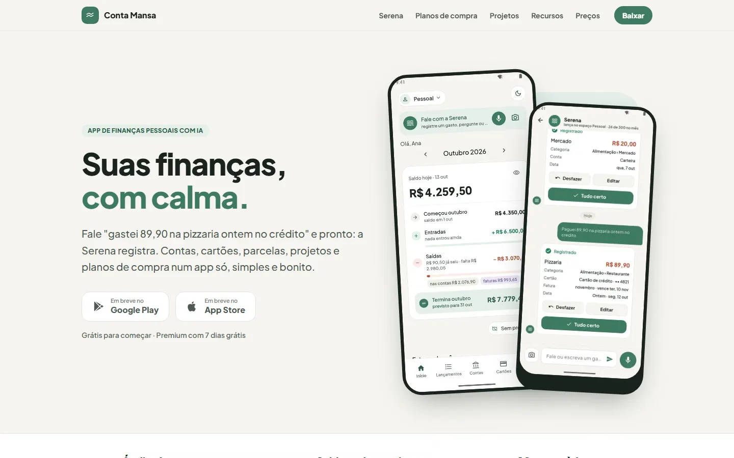 Página inicial do Conta Mansa com o app aberto no celular: saldo do mês e a Serena registrando um gasto