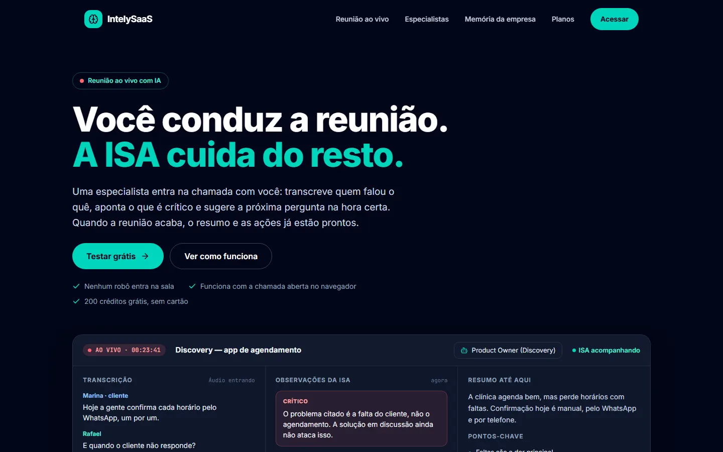 Página inicial do IntelySaaS: a ISA acompanhando uma reunião ao vivo com transcrição, observações críticas e resumo